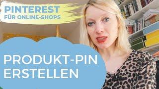 Pinterest-Anleitung: Produkt-Pin erstellen | Pinterest Marketing für Einsteiger