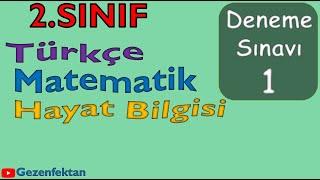 2. Sınıf Deneme Sınavı 1| 1. Deneme Sınavı Türkçe Matematik ve Hayat Bilgisi | 25 Soru