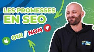 Promettre des résultats en SEO : c'est possible ou pas ?  (Avis d'un Expert en Marketing Web)