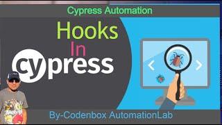 Cypress_Hooks: How to use Before & After hooks in Cypress? Benefits of using hooks in cypress?