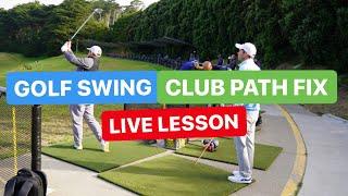 REAL GOLF LESSONS GOLF SWING CLUB PATH FIX