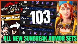 ALL 103 New Armor Sets & Layered Armor in Sunbreak - Skill Showcase - Monster Hunter Rise Sunbreak!