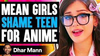 TRAILER: MEAN GIRLS Shame Teen FOR ANIME | Dhar Mann