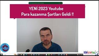 Youtube'ye Yeni Para kazanma şartları geldi... Para kazanma Şartları değişti