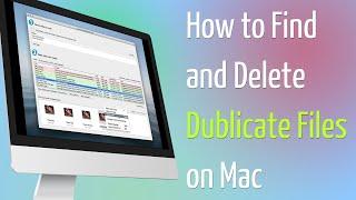 How to Find and Delete Duplicate Files on Mac