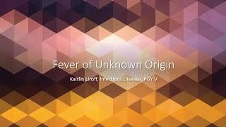 Fever of Unknown Origin