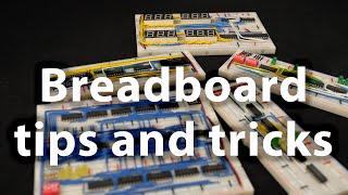 Breadboarding tips