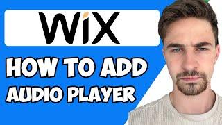 How to Add Audio Player to Wix Website 2023