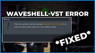 WaveShell Error in FL Studio | Fixed