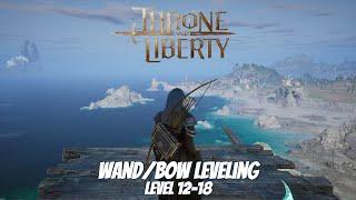 Throne & Liberty Live Stream | Wand/Bow Healer Leveling - Lvl 12-18