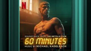 You've Got 35 Minutes | 60 Minutes | Official Soundtrack | Netflix