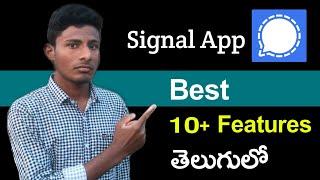How To Use Signal App||Best 10 Features of Signal||In Telugu By Telugutechexperience