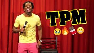 TPM - KEDNY SILVA - STAND UP COMEDY