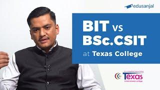 BIT vs BSc.CSIT in Nepal | Syllabus, Eligibility, Cost, Scope