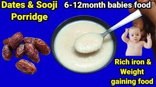 Dates&sooji porridge for 6to1year baby|6month baby food|sooji porridge|porridge|datesrecipe forbaby