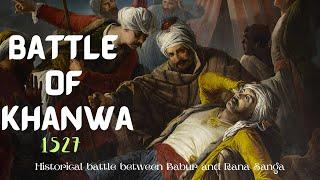 The Battle of Khanwa | A Decisive Victory for Babur's Mughal Empire | History Explained