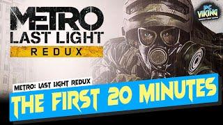 Metro: Last Light Redux - The First 20 Minutes (Max Settings | 4K Ultrawide) No Commentary