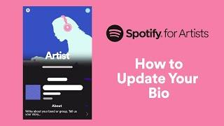 How to Update Your Bio | Spotify for Artists