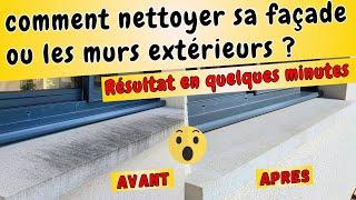 Comment nettoyer les murs extérieurs , façade , pour quelques euros