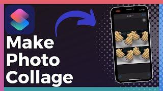 How To Make Photo Collage On iPhone (Update)