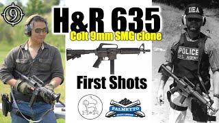 H&R 635 - the DEA's [Colt 9mm SMG] clone: First Shots - Range Talk