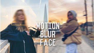 How to edit aesthetic motion blur face effect // Motion blur effect free