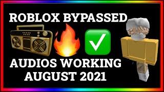 ROBLOX BYPASSED AUDIOS![WORKING]AUGUST(2021)