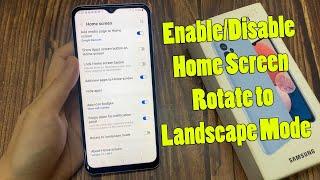 Samsung Galaxy A13: How to Enable/Disable Home Screen Rotate to Landscape Mode