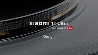Meet Xiaomi 14 Ultra | Lens to legend