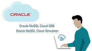 Develop Applications in Oracle NoSQL Cloud Simulator