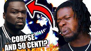 CORPSE HUSBAND & 50 CENT!? | CORPSE - my very real collab with 50 cent (prod. DJ YUNG VAMP) REACTION