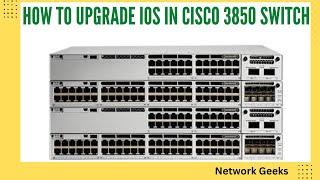 how to upgrade ios in cisco 3850 switch in Hindi