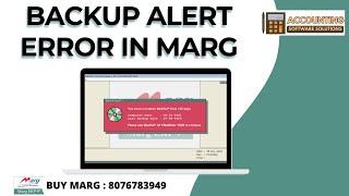 Backup Alert Error in Marg ERP Software 2023 Complete Step by Step  | Buy Marg 8076783949