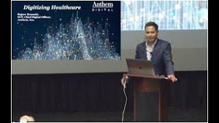 Rajeev Ronanki Accelerating Digital Keynote - Transforming Anthem