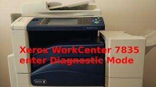 Xerox WorkCenter 7835 enter Diagnostic Mode