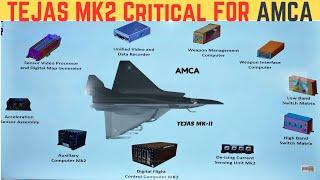 Tejas mk2 important for AMCA to fly with in 4 years