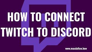 How to Connect Twitch to Discord