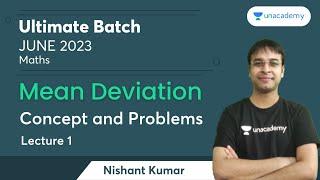 Mean Deviation | Lecture 1 | Concept and Problems | Nishant Kumar