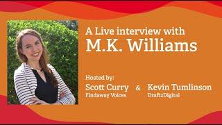 Live Interview with Author M.K. Williams