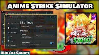 Anime Strike Simulator Script | Fast Auto Attack, Auto Farm Mob , Raids, Trial+ & More | PASTEBIN