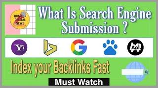 What is Search Engine Submission in SEO? How to Submit Your Website to Search Engines Off-page Seo