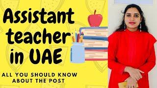 Assistant teacher post in UAE
