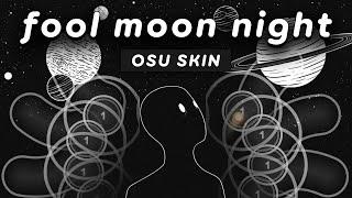 Fool Moon Night osu skin showcase (by Spoo)