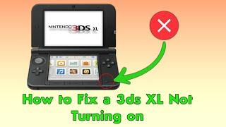 HOW TO FIX A 3DS XL NOT TURNING ON