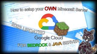 How to setup a Minecraft BEDROCK & JAVA Server using Google Cloud (2023 UPDATED)