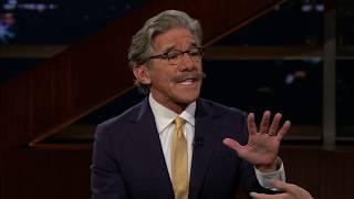 Geraldo Rivera | Real Time with Bill Maher (HBO)