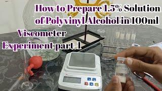 Preparation of 1.5 percent PVA solution || Percentage solutions preparation || Percentage mass/V