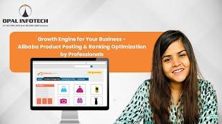 Growth Engine for Your Business - Alibaba Product Posting & Ranking Optimization by Professionals