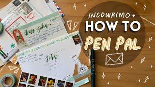 How To Start PenPaling (A Beginner's Guide To Writing Your First Pen Pal Letter & InCoWriMo 2021)