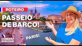 PARIS - PASSEI DE BARCO INCRÍVEL PELO RIO SENA